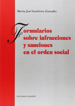 Formularios sobre infracciones y sanciones en el orden social