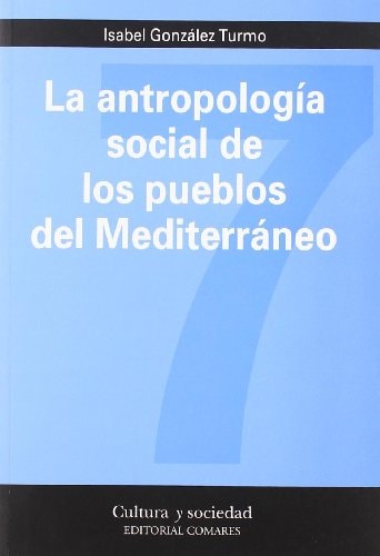 La antropologia social de los pueblos del Mediterraneo