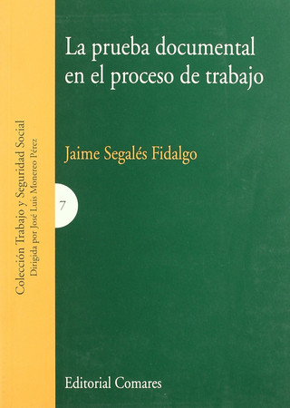 La prueba documental en el proceso de trabajo