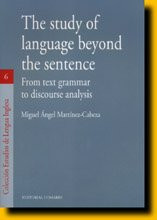 The study of language beyond the sentence: from text grammar to discourse analysis