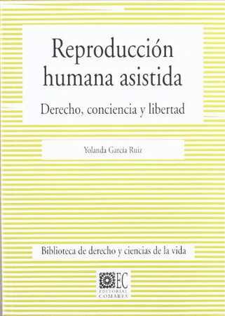 Reproducción humana asistida: derecho, conciencia y libertad