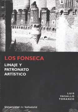 Los Fonseca linaje y patrimonio artístico