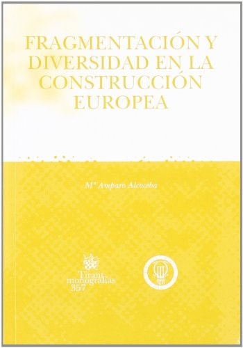 Fragmentación y diversidad en la construcción europea