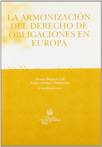 La armonización del derecho de obligaciones en Europa