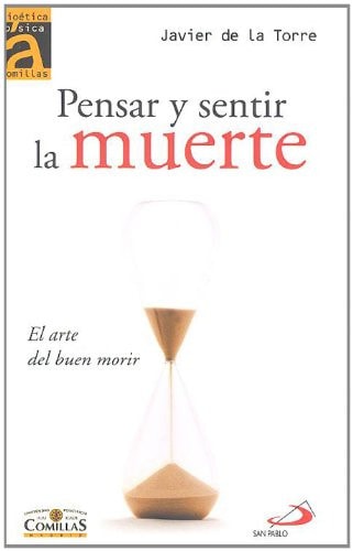 Pensar y sentir la muerte El arte del buen morir