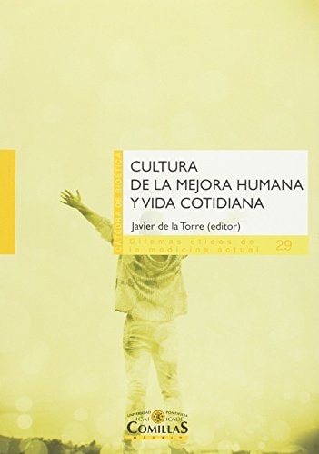 Cultura de la mejora humana y vida cotidiana