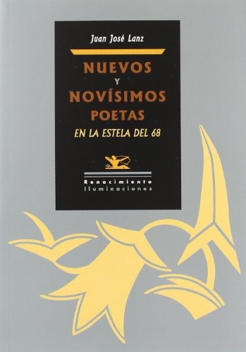 Nuevos y novísimos poetas en la estela del 68