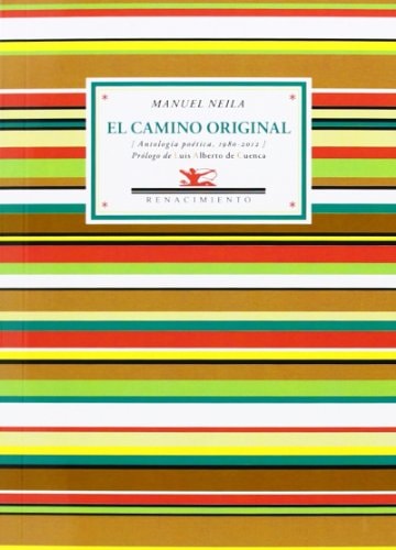 El camino original (antología poética, 1980-2012)