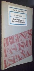 Los orígenes del fascismo en España (Temas de ciencias sociales ; 1) (Spanish Edition)