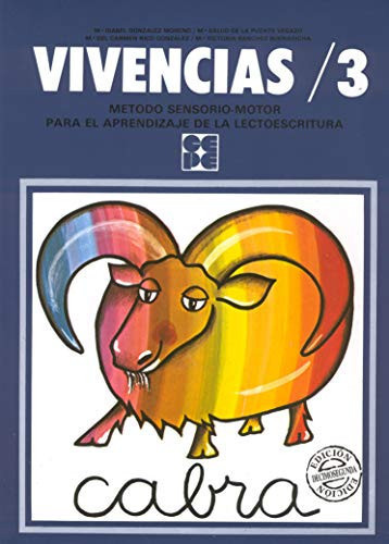 Vivencias 3: método sensorio - motor para el aprendizaje de la lectoescritura