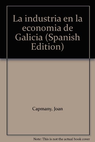 La industria en la economía de Galicia