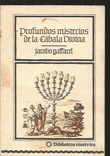 Profundos misterios de la Cábala Divina
