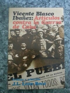 Artículos contra la guerra de Cuba (Spanish Edition)