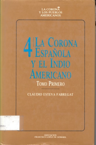 La  Corona española y el indio americano