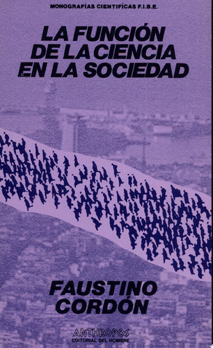La función de la ciencia en la sociedad