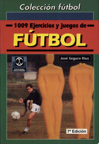 MIL 9 EJERCICIOS Y JUEGOS DE FÚTBOL