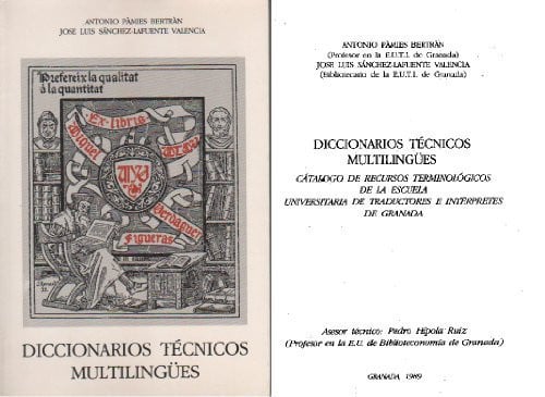 Diccionarios técnicos multilingües: catálogo de recursos terminológicos de la Escuela Universitaria de Traductores e Intérpretes de Granada