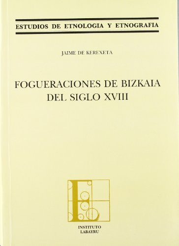 Fogueraciones de Bizkaia del siglo XVIII