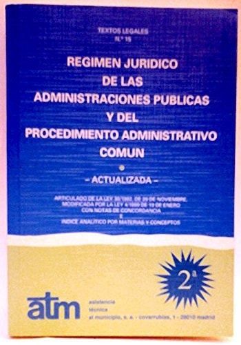 Ley de régimen jurídico de las administraciones públicas y del procedimiento administrativo común