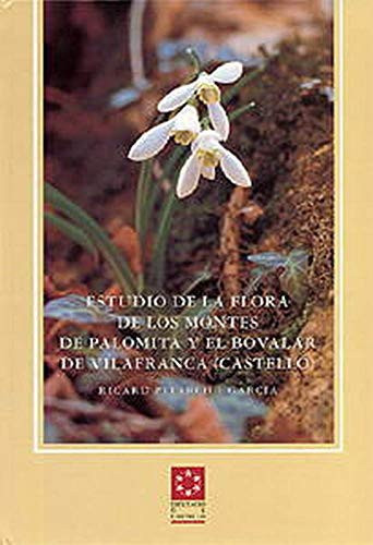 Estudio de la flora de los montes de Palomita y el Bavalar de Vilafranca (Castelló)