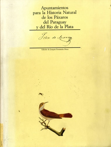 Apuntamientos para la historia natural de los páxaros del Paraguay y del Río de la Plata