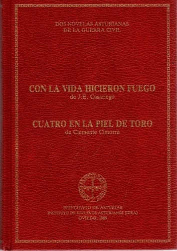 Con la vida hicieron fuego