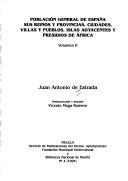 Población general de España, sus reinos y provincias, ciudades, villas y pueblos, islas adyacentes y presidios de Africa (Colección "Historia de Melilla") (Spanish Edition)
