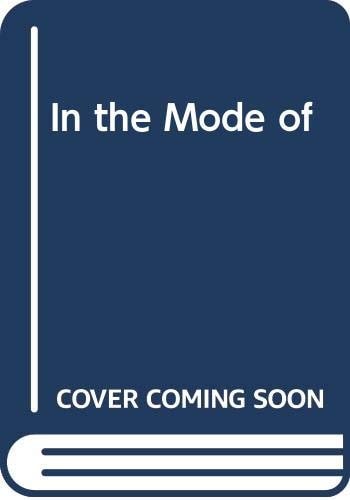 In the Mode of