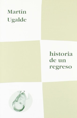 Historia de un Regreso