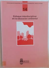 Enfoque interdisciplinar en la educación ambiental