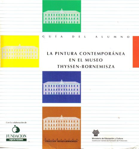 La pintura contemporánea en el museo Thyssen-Bornemisza - guía del profesor