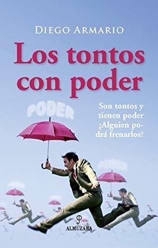Los tontos con poder