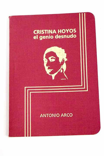 Cristina Hoyos: El genio desnudo