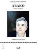 Ábako: Obra completa (Narrativa) (Spanish Edition)