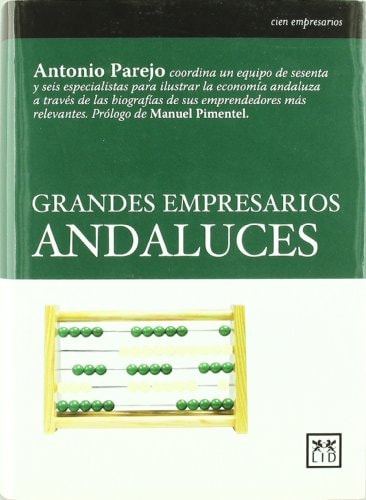 Grandes empresarios andaluces