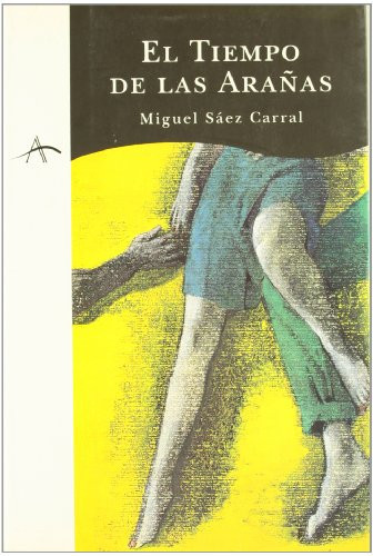 El tiempo de las arañas (Spanish Edition)