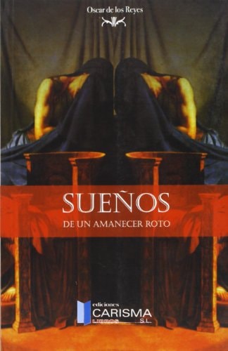 Sueños de un amanecer roto