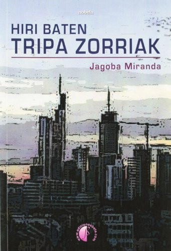 Hiri baten tripa zorriak