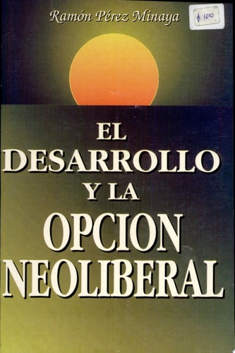El desarrollo y la opción neoliberal