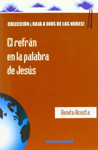 EL REFRAN EN LA PALABRA DE JESUS