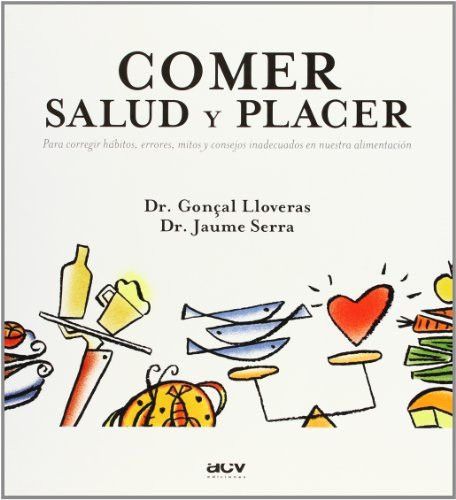 Comer Salud y Placer