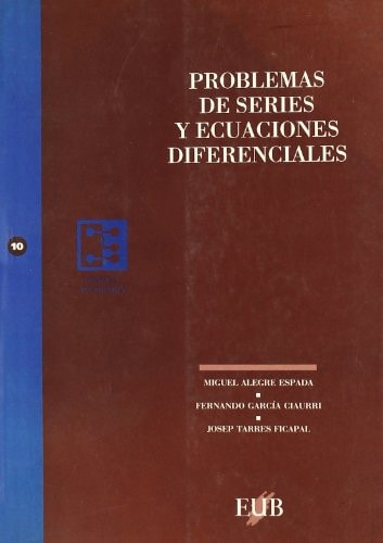 Problemas de Series y Ecuaciones Diferenciales