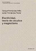 Electricidad, teoría de circuitos y magnetismo
