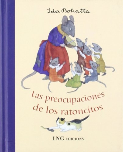 Las preocupaciones de los ratoncitos