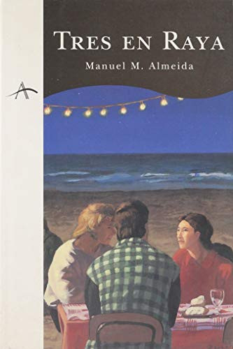 Tres en raya (Literaria) (Spanish Edition)