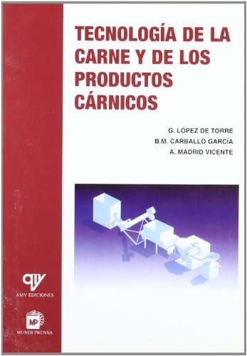 Tecnología de la Carne y de Los Productos Cárnicos