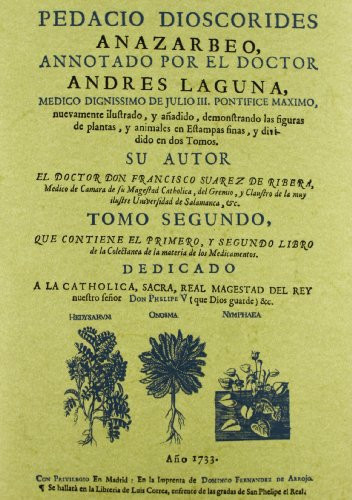Pedacio Dioscorides Anazarbeo, annotado por el doctor Andres Laguna (tomo 1)