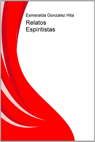 Relatos Espíritistas