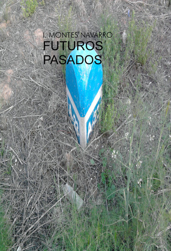 FUTUROS PASADOS