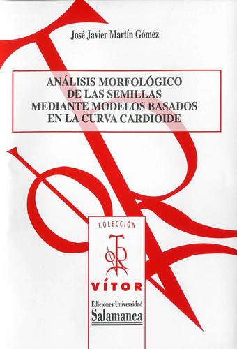 Análisi morfológico de las semillas mediante modelos basados en las curva cardioide